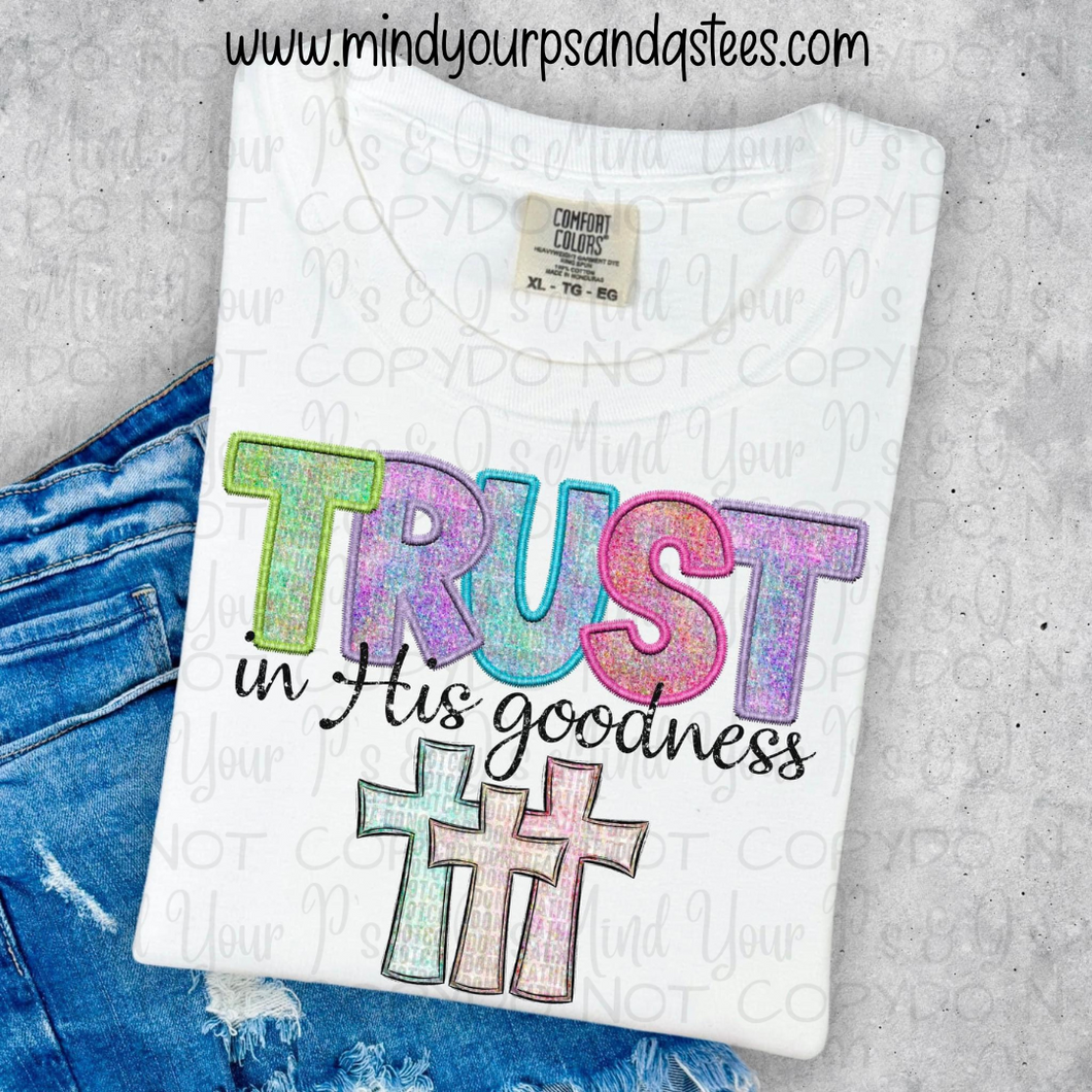 Trust In His Goodness Shirt
