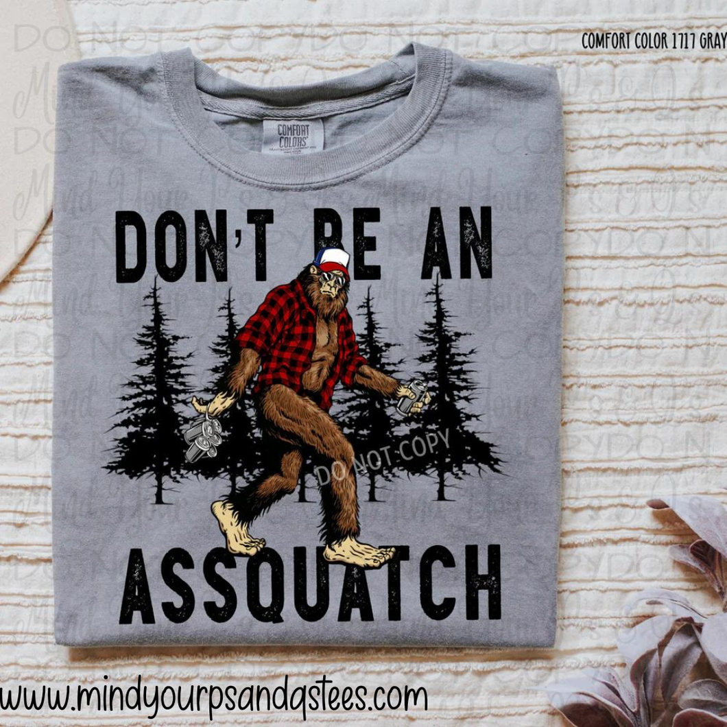 Don't Be an Assquatch
