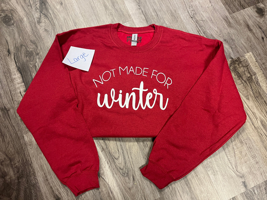 Not Made for Winter-Large